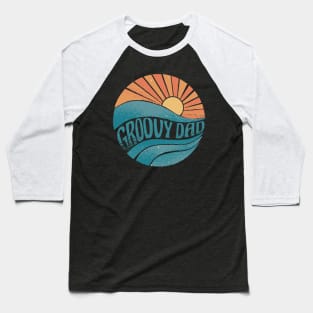 Groovy dad with a cool retro sunset best gift for groovy dads Baseball T-Shirt